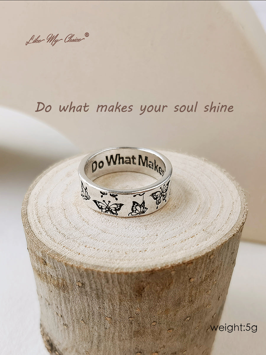 Do What Makes Your Soul Shine Butterfly Ring