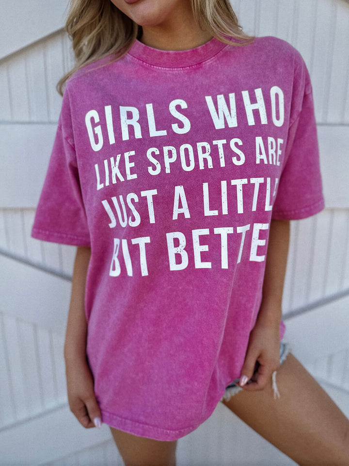 Mineral-Wash ¡° Τα κορίτσια που τους αρέσουν τα σπορ είναι λίγο καλύτερα¡± ροζ μπλουζάκι